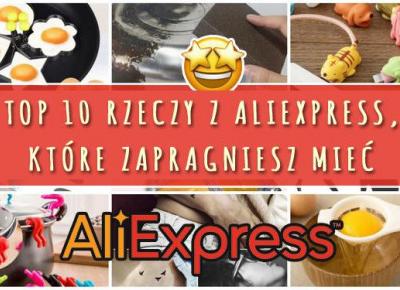 Top 10 rzeczy z AliExpress, które zapragniesz mieć | DlaNastolatek.pl