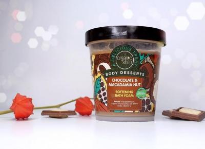 Czekoladowa rozkosz - pianka do kąpieli Organic Shop Chocolate & Macadamia Nut FLAMING BLOG