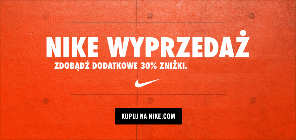 Nike - kod rabatowy na dodatkowe -30% od cen z wyprzedaży