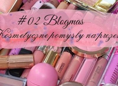 #02 Blogmas-  Kosmetyczne pomysły na prezent dla kobiet z Banggood.com 