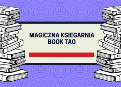 Książkowa Dusza: Magiczna księgarnia Book Tag