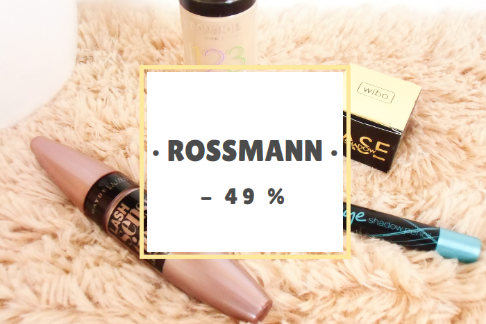 Haul zakupowy: Rossmann - 49% - ▪ Kate's World ▪ fashion, beauty 
