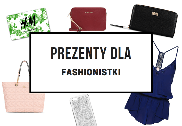 ▪ Mów mi Kate ▪ blog modowy i lifestylowy: Christmas gift ideas: prezenty dla fashionistki