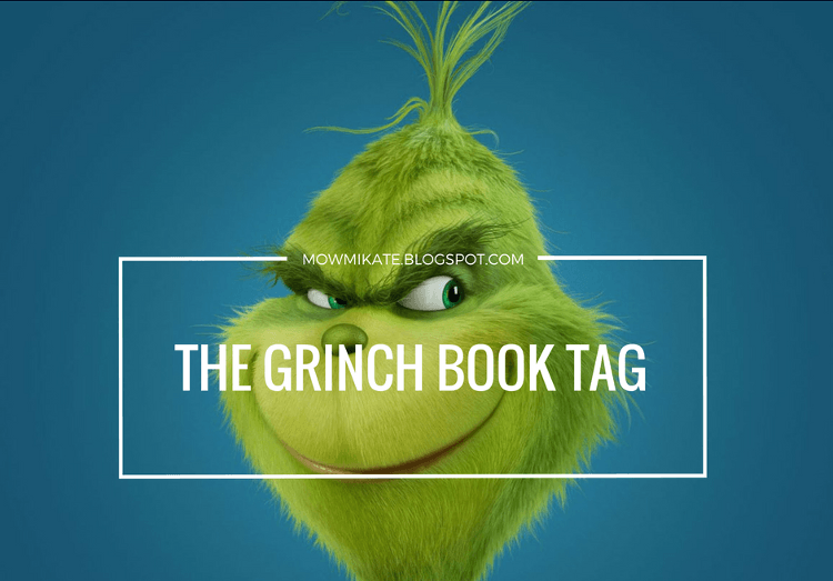 ▪ Mów mi Kate ▪ blog modowy i lifestylowy: The Grinch Book TAG