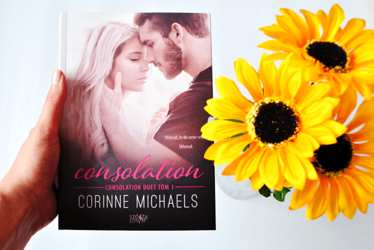 [RECENZJA] Corinne Michaels: Consolation - ▪ Mów mi Kate ▪ blog lifestylowy i recenzencki