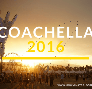 Czym jest Coachella? - ▪ Kate's World ▪ fashion, beauty 