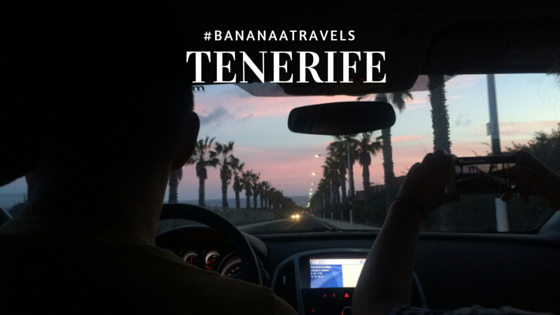 #BANANAATRAVELS : TENERIFE | Trip with fam |          -           flawless bananaa