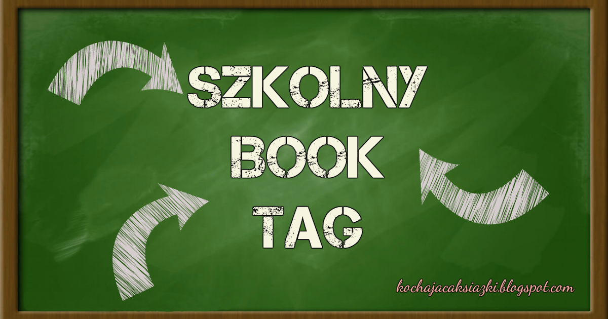 Świat ukryty w słowach: Szkolny Book Tag