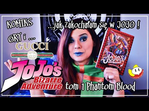 Jojo BIzarre Adventure - jak zakochałam się w Jojo i dlaczego Jojo nosi Gucci?