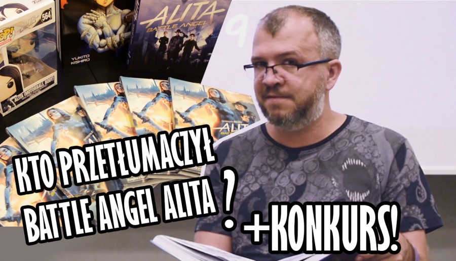 Kto przetłumaczył Battle Angel Alita ? + konkurs czyli ten wspaniały świat tłumacza mangi
