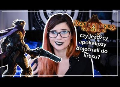 Darksiders Genesis - czy jeźdźcy Apokalipsy dojechali do kresu?