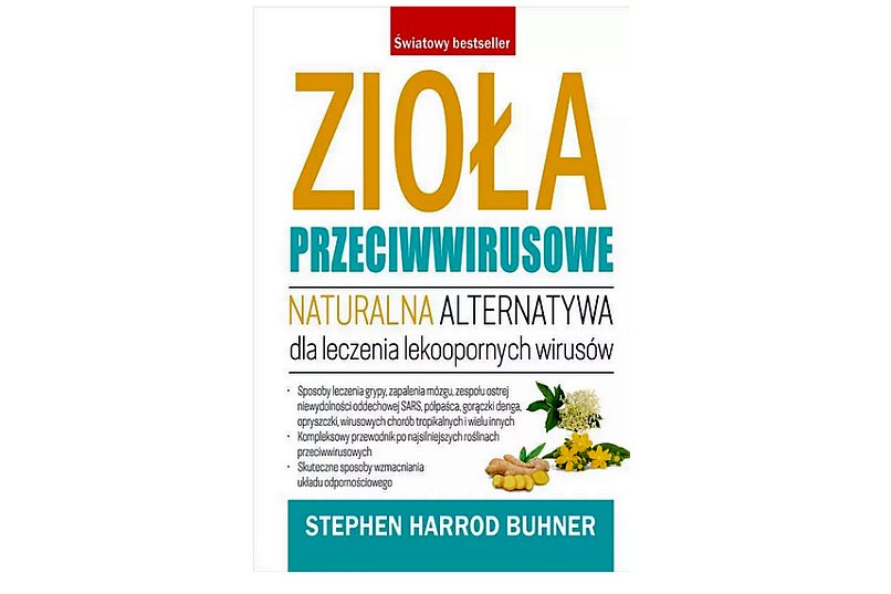 Zioła przeciwwirusowe - Stephen Harrod Buhner