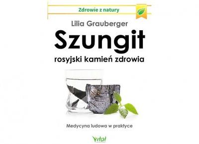 Szungit rosyjski kamień zdrowia - Lilia Grauberger