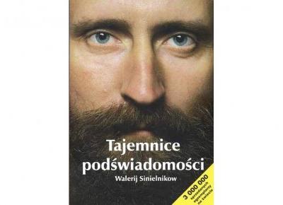 Tajemnice Podświadomości - Walerij Sinielnikow