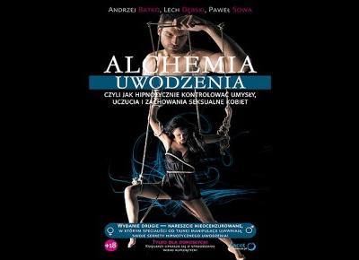 Alchemia uwodzenia - jak zaciągnąć ją do łóżka