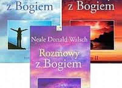 Rozmowy z Bogiem - Neale Donald Walsch - Sekrety sukcesu