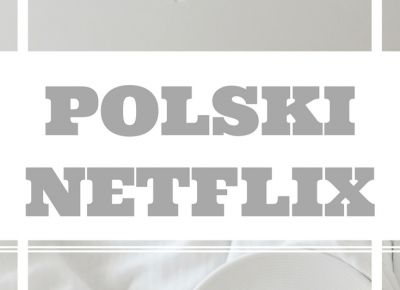 Hity Netflixa - co warto obejrzeć? | chillife.pl