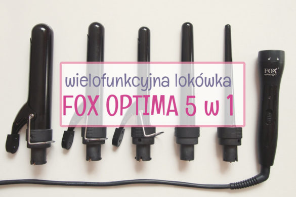 Lokówka Fox Optima 5w1 - moja opinia - Hair by Jul- fryzury krok po kroku