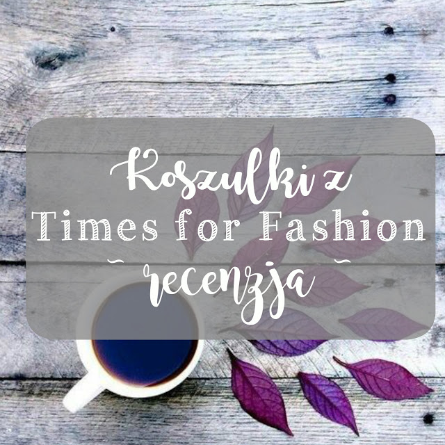 My life is Wonderful: Koszulka z Time for Fashion- recenzja