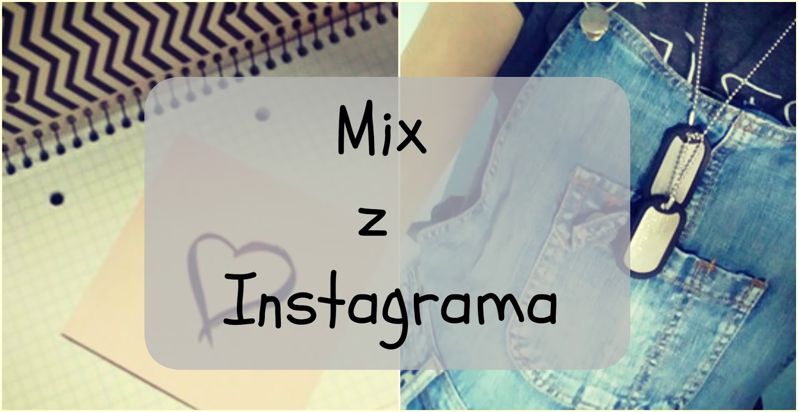 My life is Wonderful: Mix zdjęć z Instagrama