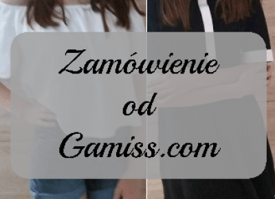 My life is Wonderful: Zamówienie od Gamiss.com