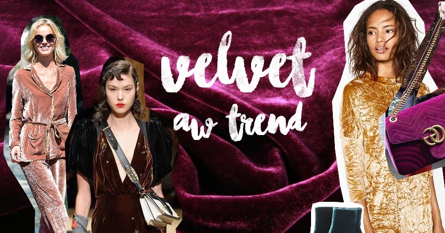 Karolina Grzesiak: VELVET TREND, czyli wszystko o najmodniejszym materiale tego sezonu!