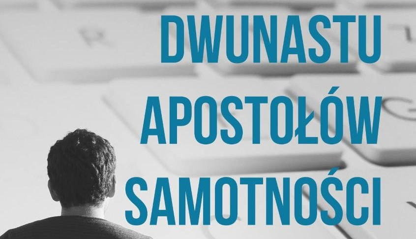 Dwunastu apostołów samotności - Zenon Piotrowicz