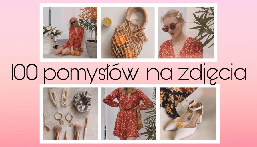 100 pomysłów na zdjęcia na Instagram! #2