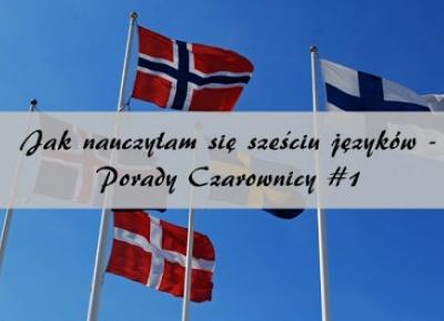 Jak nauczyłam się sześciu języków - porady czarownicy #1 