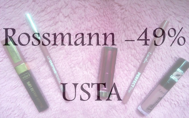 HAUL Rossmann -49%-Usta        |         Z życia wzięte