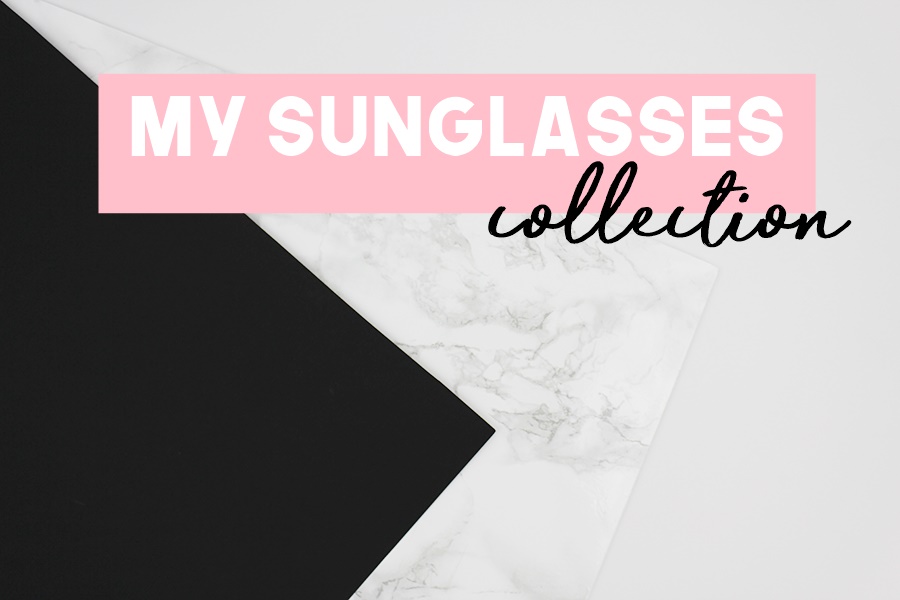 My sunglasses collection!