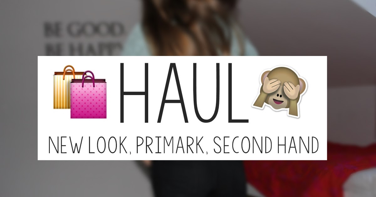 Haul | New Look, second hand, Primark...