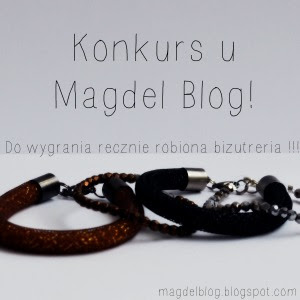 Konkurs ! - Wygraj Ręcznie Robioną Biżuterię ! | Magdeł