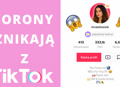 Korony znikają z TikTok