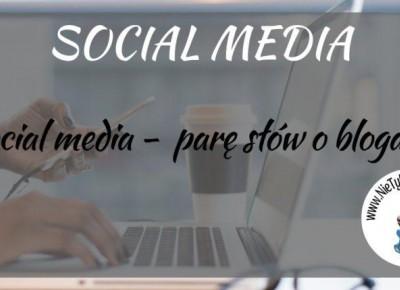 Social media - co mnie w nich irytuje? Parę słów o blogach. ⋆ Nie tylko bestellery