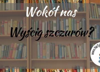 Wyścig szczurów? ⋆ Nie tylko bestellery