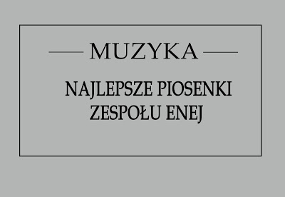 Jestem Niedoskonała: MUZYKA || NAJLEPSZE PIOSENKI ENEJA!