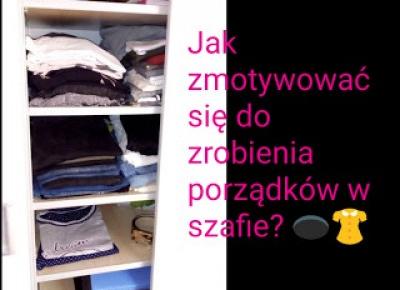 Olyvcia: Jak zmotywować się do zrobienia porządków w szafie?