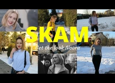 NOORA STYLE | SKAM | Makeup & Outfits | PaaulaStyle