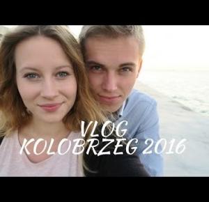 VLOG Z KOŁOBRZEGU | WAKACJE 2016