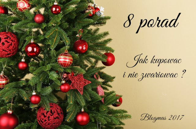 Myfantasyandme: Blogmas #9/10 Zakupy przedświąteczne i świąteczne - jak się dobrze przygotować? 8 PORAD ! 