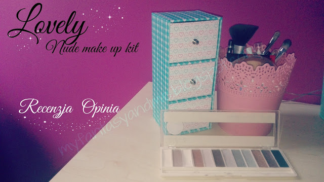 Myfantasyandme: Lovely - Nude make up kit - Recenzja | Opinia |