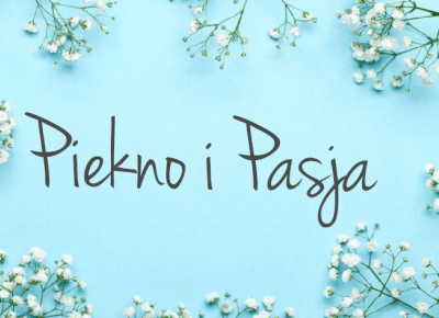 Początek. | Piękno i Pasja