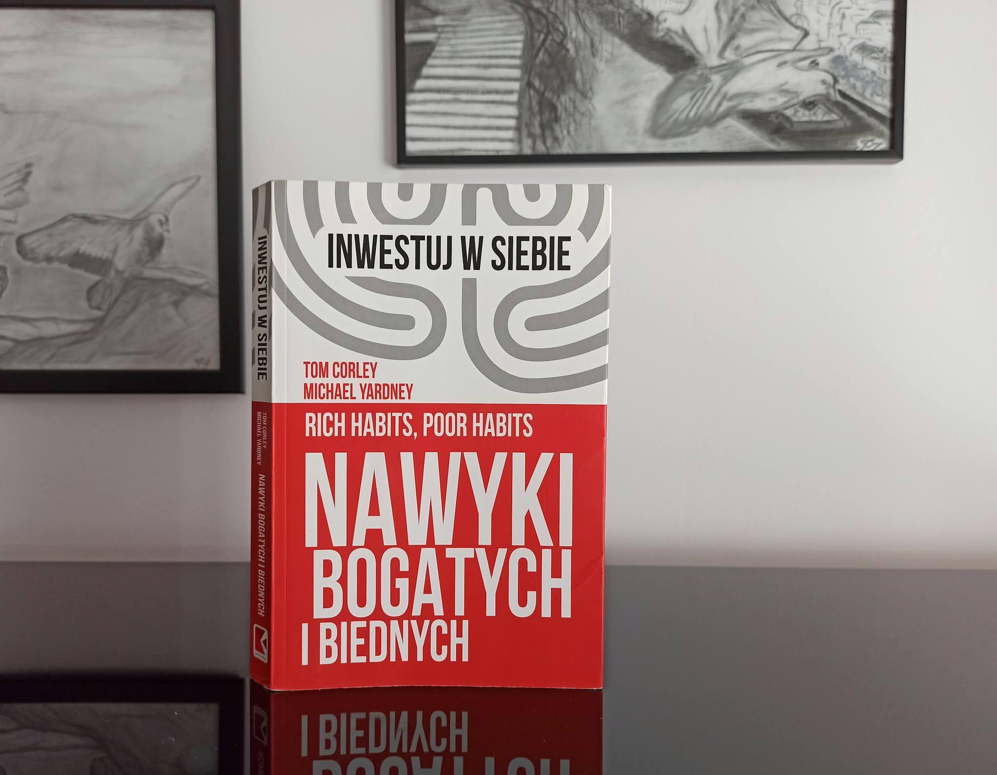 Nawyki bogatych i biednych - recenzja