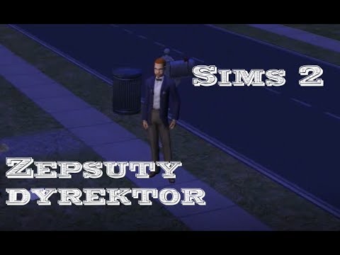 Sims 2 Verona cz. 8: Nieinteligentna matka i zepsuty dyrektor