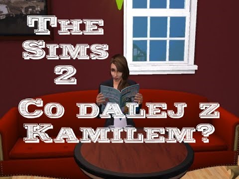 Sims 2 Pokolenie: sez 5 odc 90 - Życie po śmierci Toma | Co dalej z Kamilem?