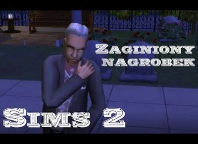 Sims 2 Pokolenie: sez 5 odc 43 - To jest napad! / Zaginiony nagrobek