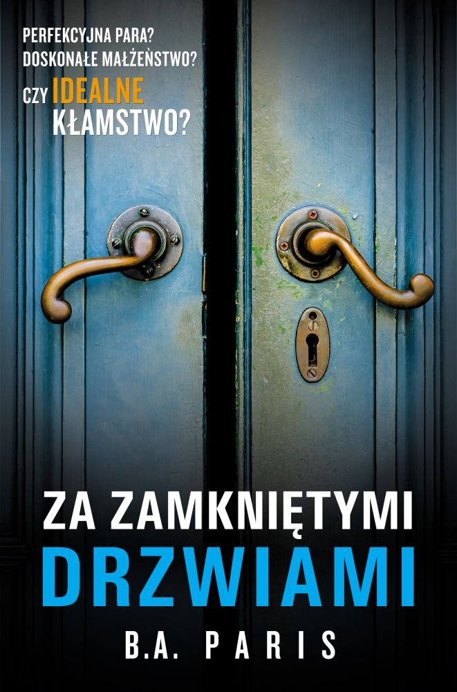 Bookshelf ღ : 23. Doskonałe małżeństwo czy idealne kłamstwo? - ,,Za zamkniętymi drzwiami