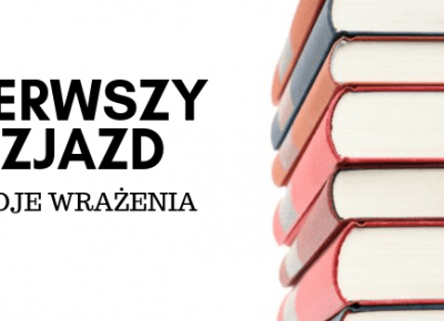 Lifestyle według blondynki: MOJE WRAŻENIA PO PIERWSZYM ZJEŹDZIE NA STUDIACH