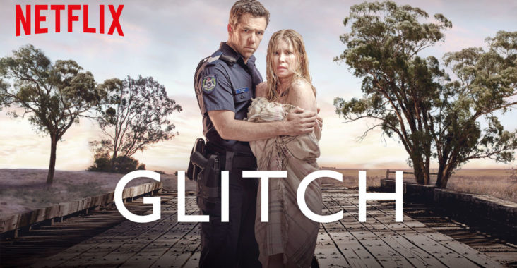 GLITCH - Season 1 - Seriale Srebrnego Ekranu